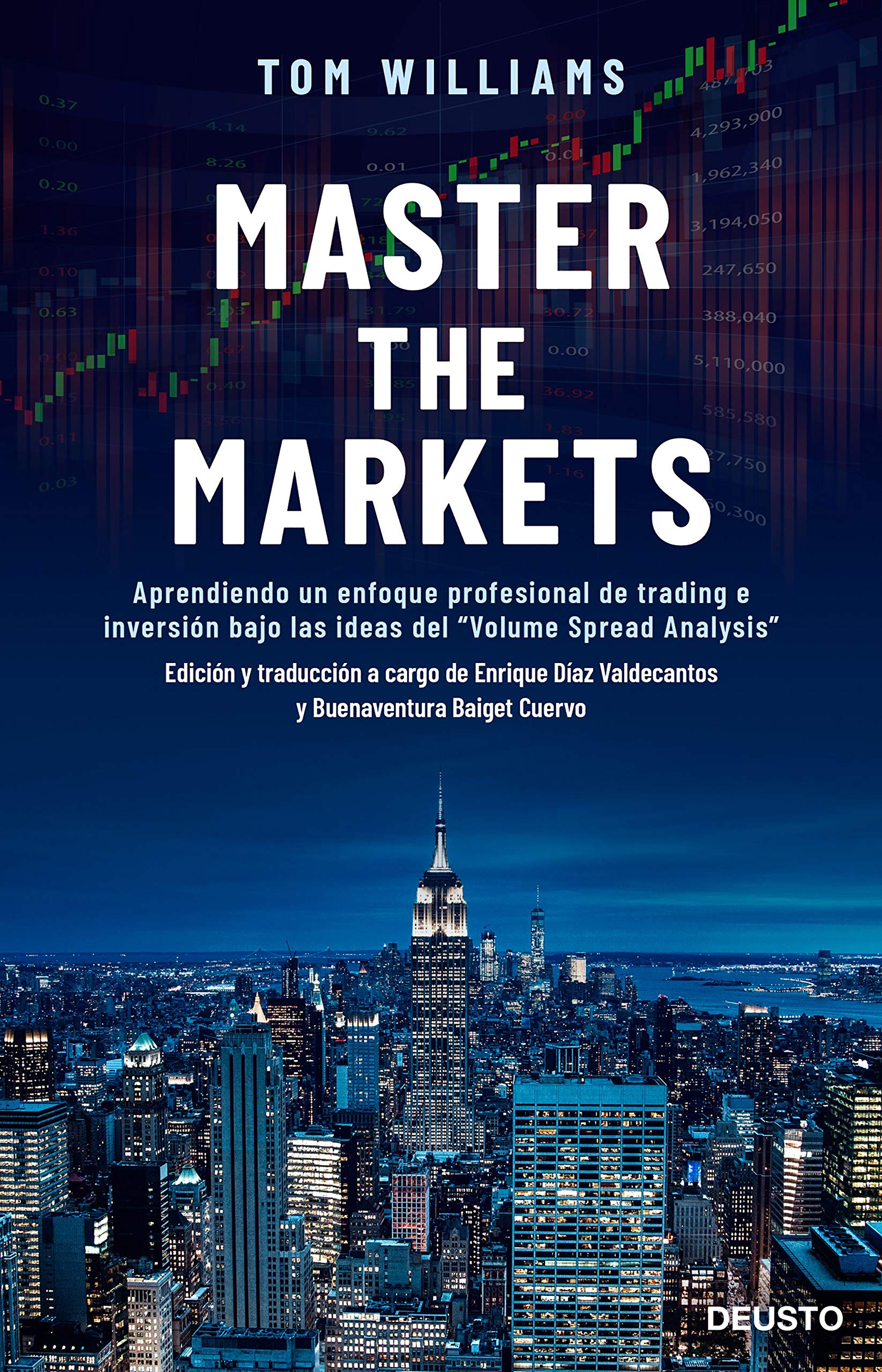 Master the Markets. Aprendiendo un enfoque profesional de trading e inversión bajo las ideas del Volume Spread Analysis