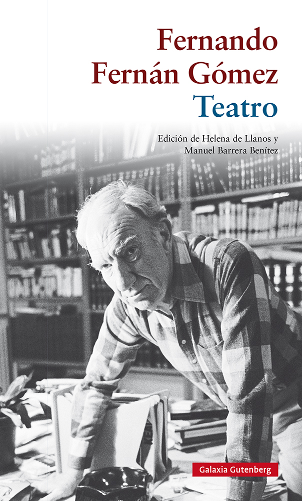 Teatro. Edición de Helena de Llanos y Manuel Benítez