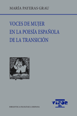 Voces de mujer en la poesía española de la Transición