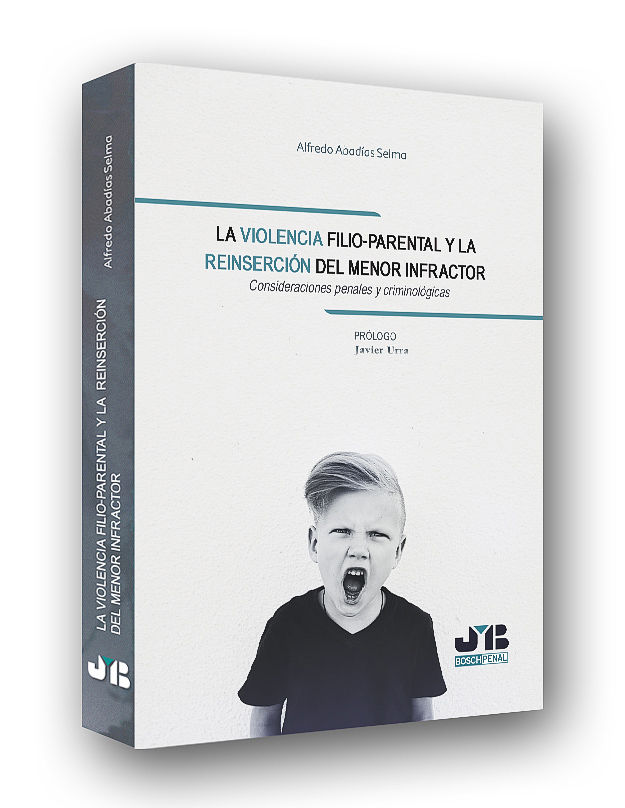 La violencia filio-parental y la reinserción del menor infractor