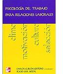 Psicología del trabajo para relaciones laborales.