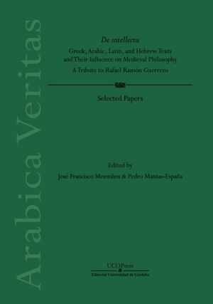 De Intellectu: Greek, Arabic, Latin and Hebrew Texts and their influence on Medieval Philosophy