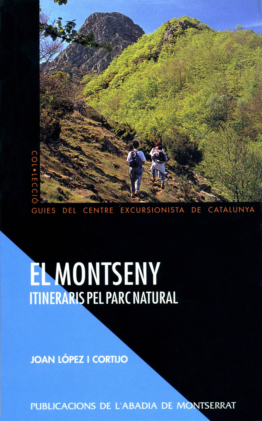 El Montseny. Itineraris pel parc natural