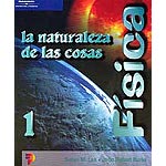 Física I. La naturaleza de las cosas.