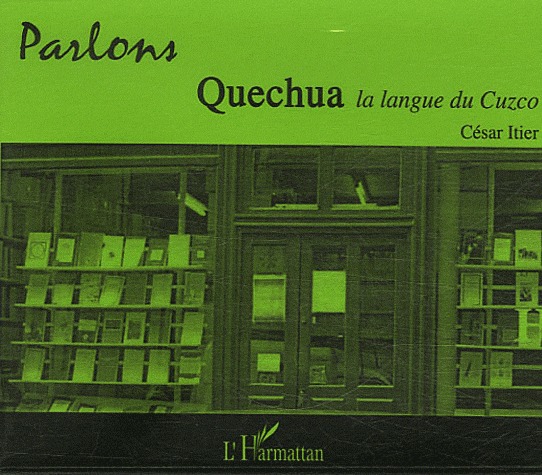 Parlons Quechua la langue du Cuzco Audio CD