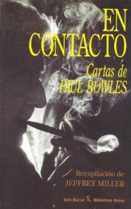 En contacto. Cartas de Paul Bowles