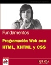 Programación web con HTML, XHTML Y CSS. Fundamentos