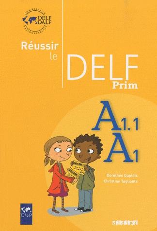 Réussir le DELF Prim A1.1 - A1