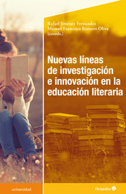 Nuevas líneas de investigación e innovacion en la educación literaria