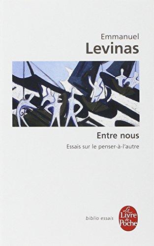 Entre nous (Essais sur le penser-à-l'autre)