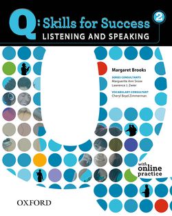 Q Skills for Success Listening & Speaking 2 Student's Book Pack