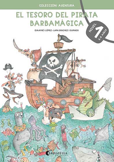 Cuaderno de verano. El tesoro del pirata Barbamágica (Nivel 1. 6-8 años)