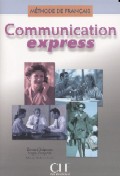 Communication express. Méthode de français