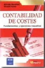 Contabilidad de costes. Fundamentos y ejercicios resueltos