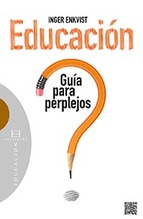 Educación. Guía para perplejos