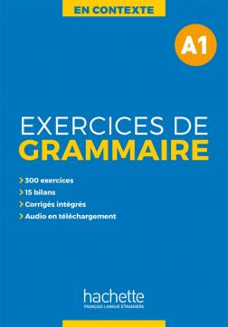 Exercices de Grammaire en contexte (A1)