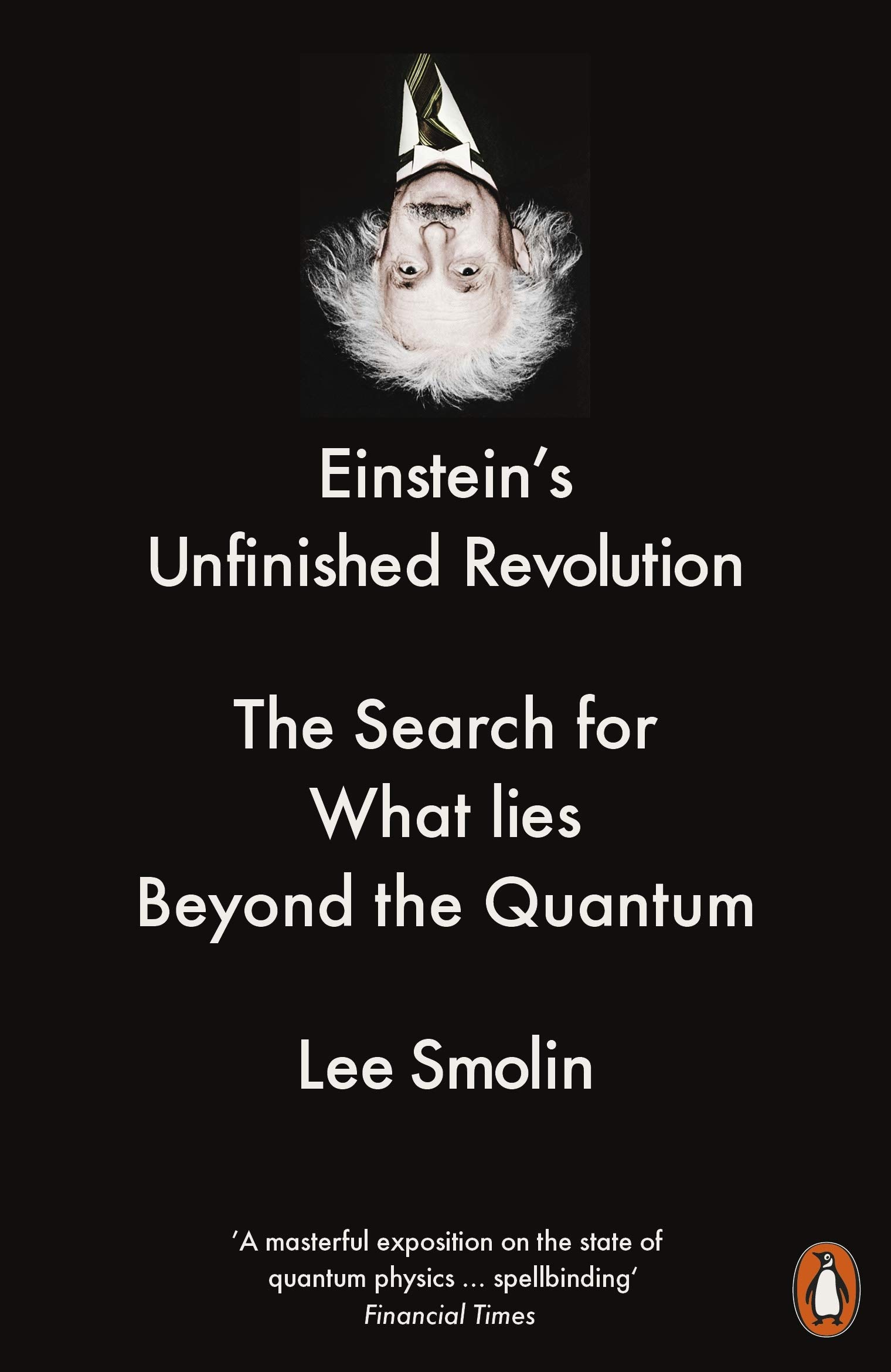 Einsteins Unfinished Revolution