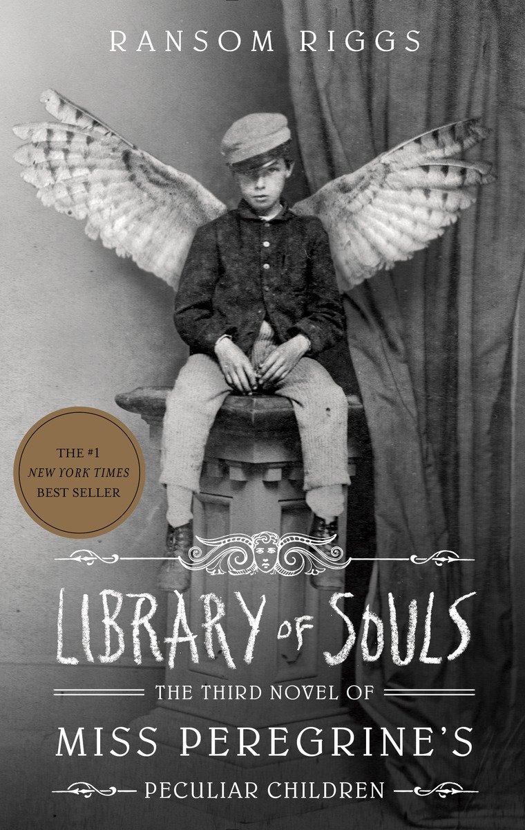 Library Of Souls: The Third Novel of Miss Peregrine's Peculiar Children [Idioma Inglés]: 3