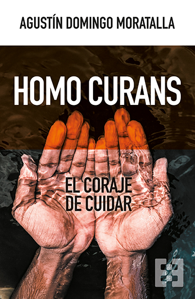 Homo curans: el coraje de cuidar