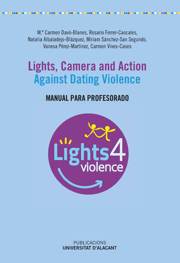 Lights, camera and action. Against Dating Violence