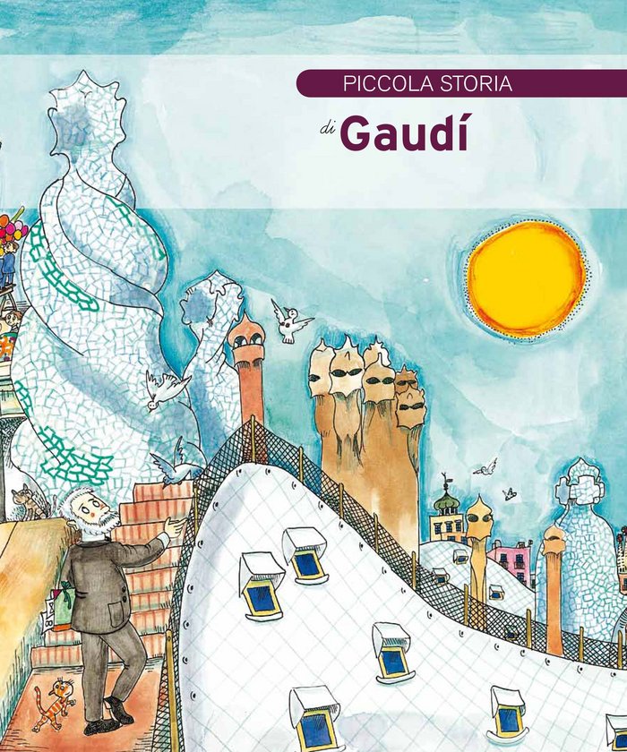 PICCOLA STORIA DI GAUDI