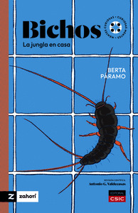 Bichos. La jungla en casa