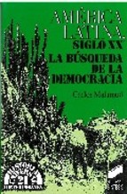 América Latina, siglo XX: la búsqueda de la democracia