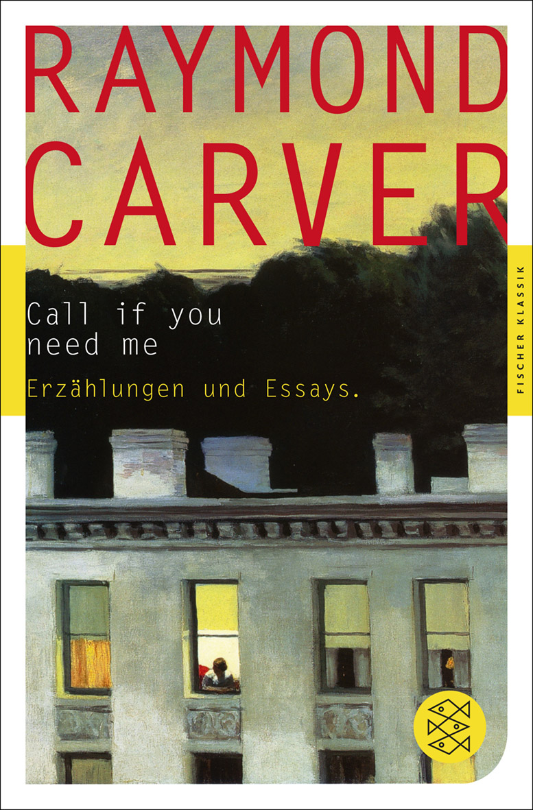 Call if you need me. Erzählungen und Essays