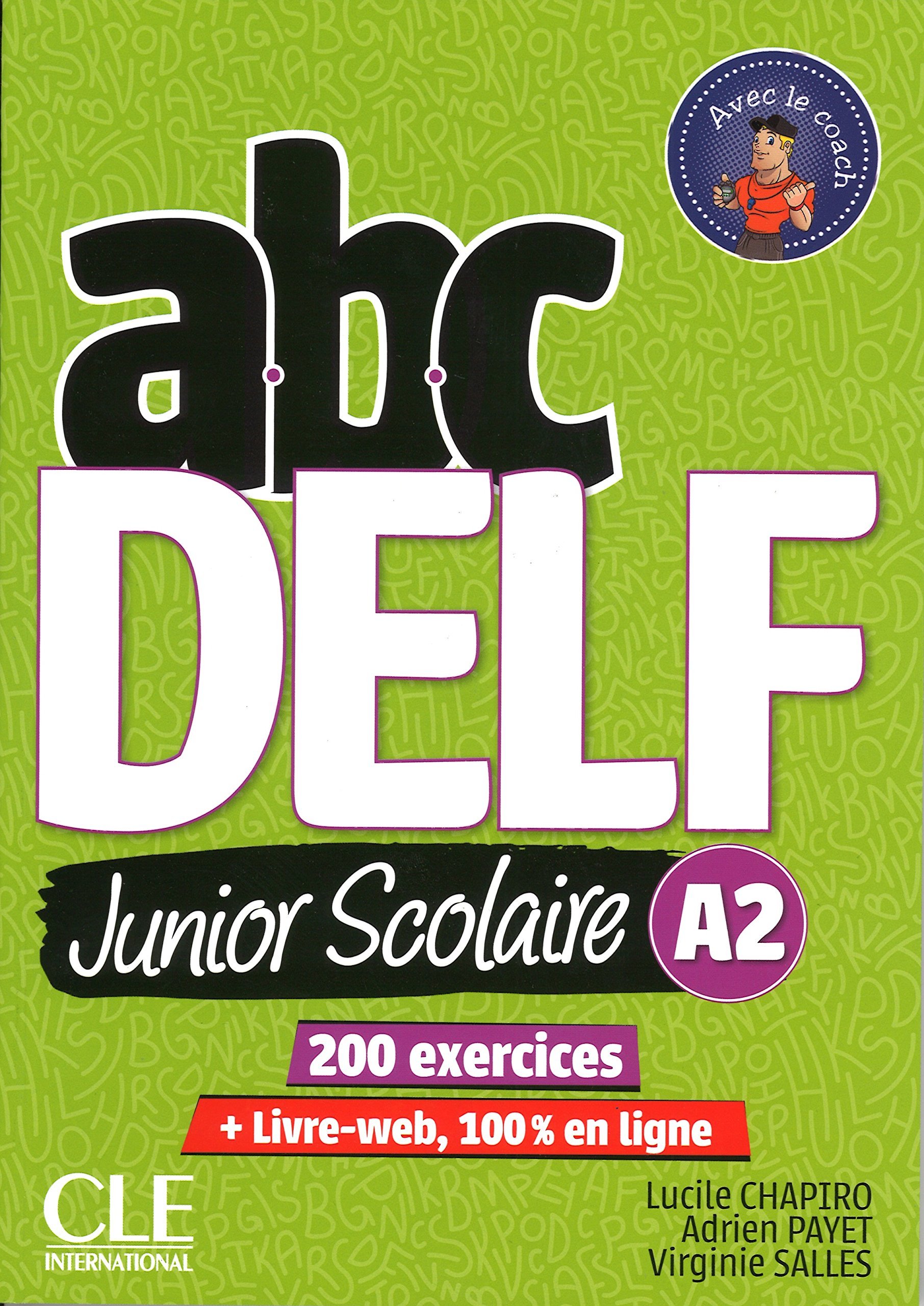 ABC DELF Junior scolaire - Niveau A2 - Livre + DVD + Livre-web - 2ème édition