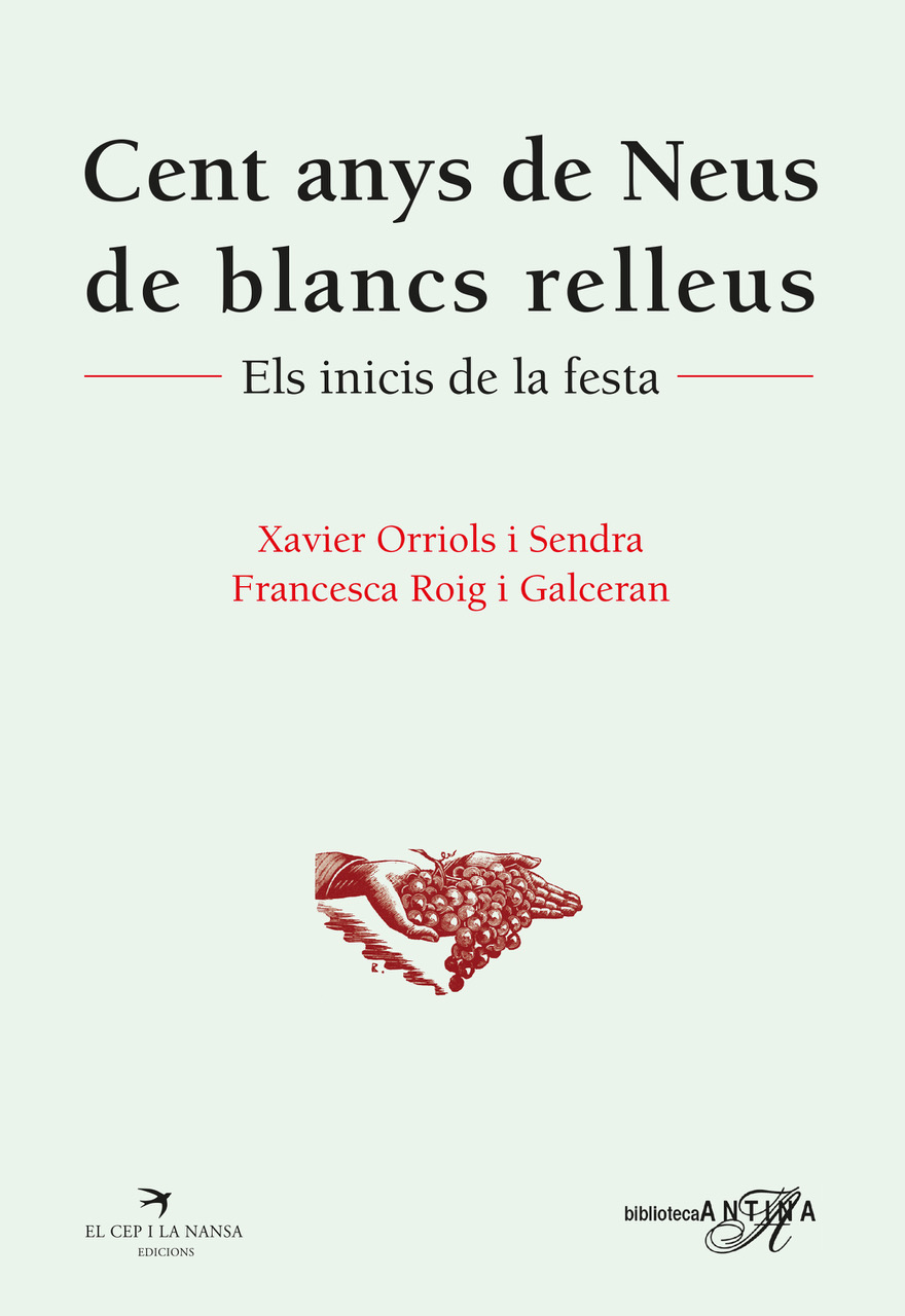 Cent anys de Neus de blancs relleus. Els inicis de la festa