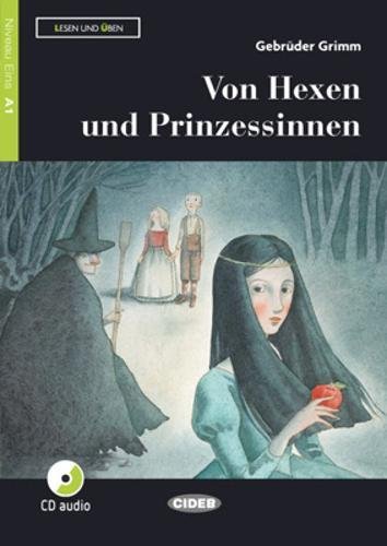 Lesen und üben - Von Hexen und Prinzessinnen - Niveau 1 - A1