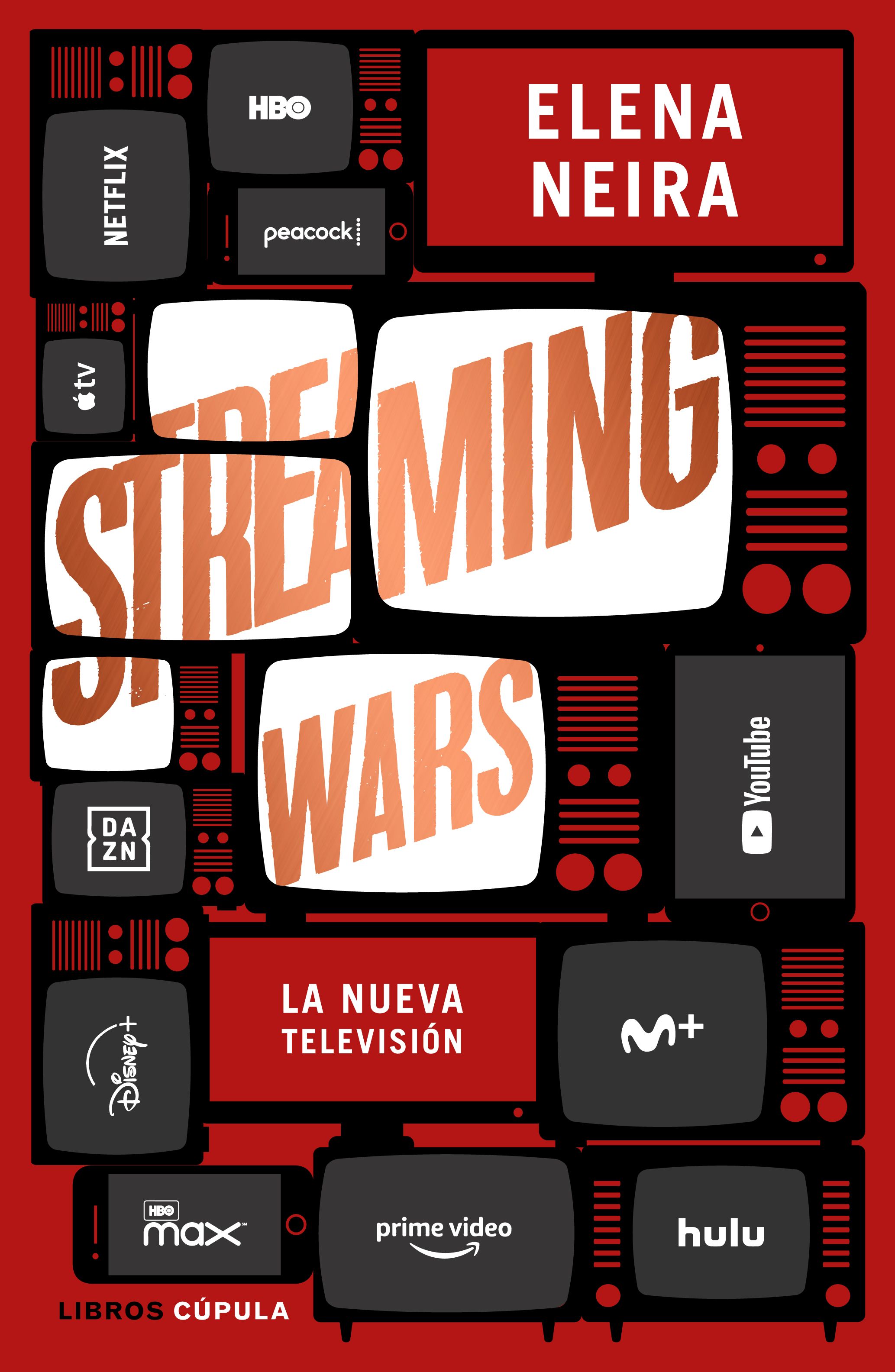 Streaming Wars. Tu nueva televisión