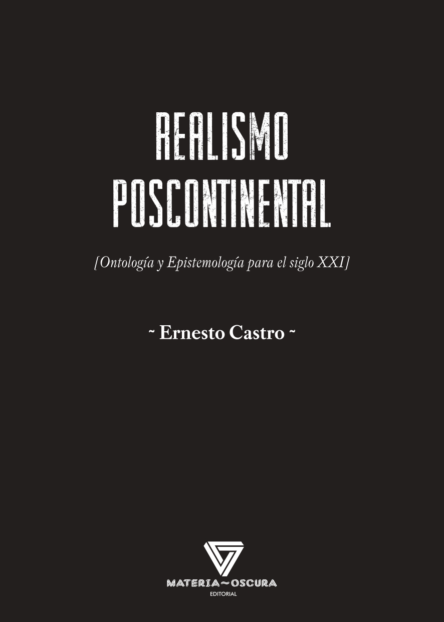 Realismo Poscontinental [Ontología y Epistemología para el siglo XXI]