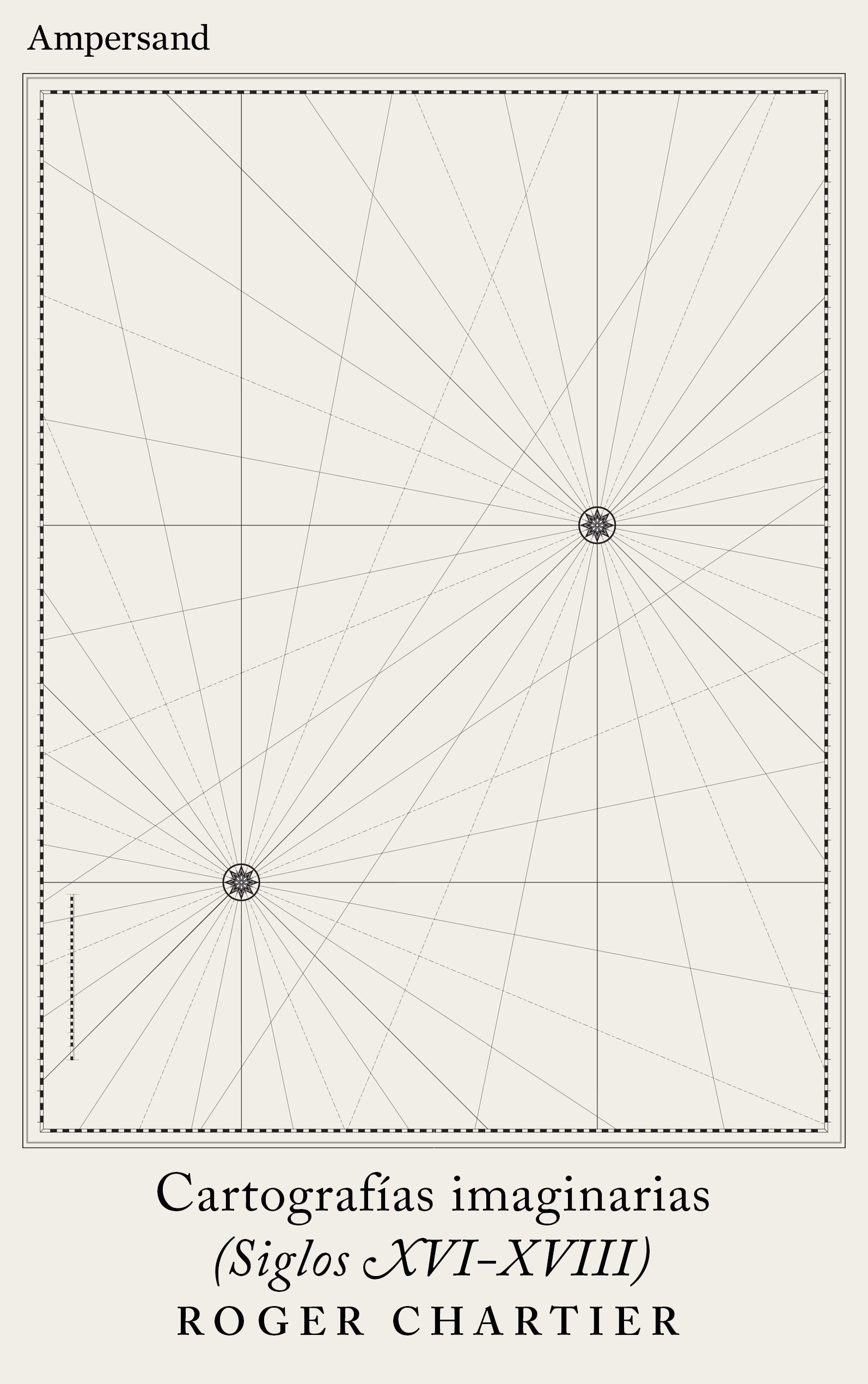 Cartografías imaginarias (siglos XVI-XVIII)