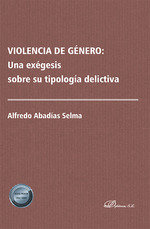 VIOLENCIA DE GENERO: UNA EXEGESIS SOBRE SU TIPOLOGIA DELICTI