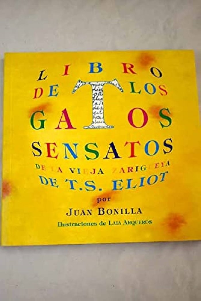 LIBRO DE LOS GATOS SENSATOS DE LA VIEJA ZARIGUEYA DE T. S. E