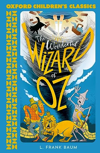 The Wizard of Oz (Oxford Children's Classics)