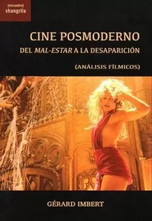 Cine posmoderno. Del 'mal-estar' a la desaparición