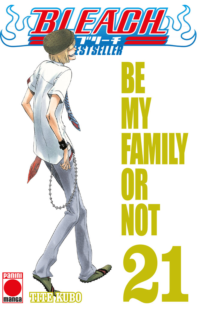 BLEACH BESTSELLER 21 ME MY FAMILY OR NOT