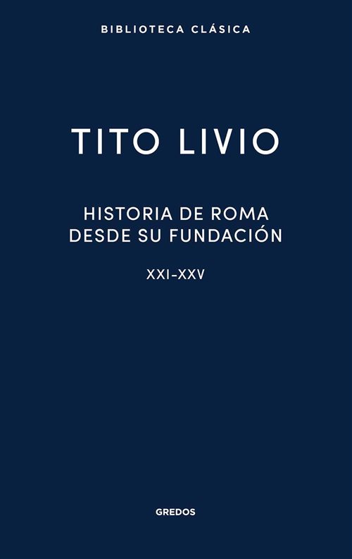 Historia de Roma desde su fundación: Libros XXI-XXV