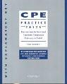 CPE Practice Tests with explanatory key. Four new tests for the revised Cambridge Certificate of Proficiency English