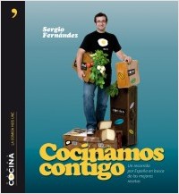 Cocinamos contigo. Un recorrido por España en busca de las mejores recetas