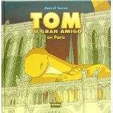 Tom, tu gran amigo 3. En París