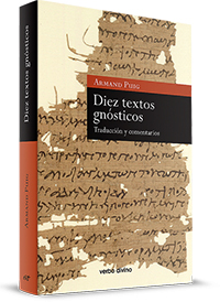 Diez textos gnósticos (Traducción y comentarios)