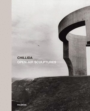 Chillida. Open-Air Sculptures (Cast.)