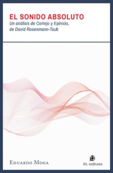 El sonido absoluto: un análisis de Cortejo y Epinicio, de David Rosenmann-Taud