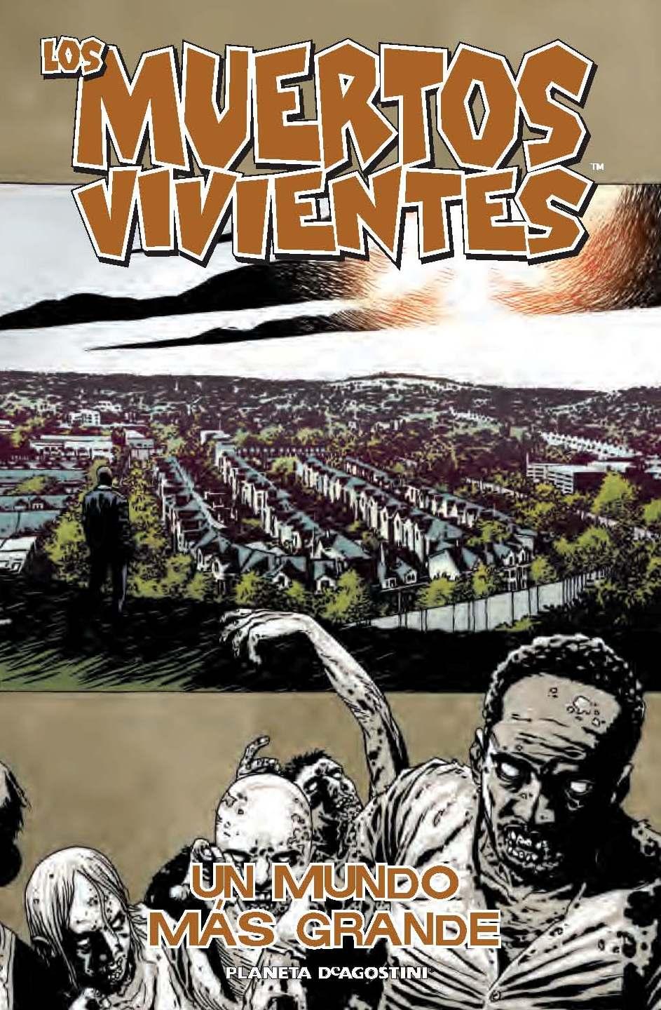 [Walking Dead] Los muertos vivientes 16. Un mundo más grande