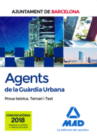 Agents de La Guàrdia Urbana de L'ajuntament de Barcelona. Prova teòrica Temari i Test (2018)