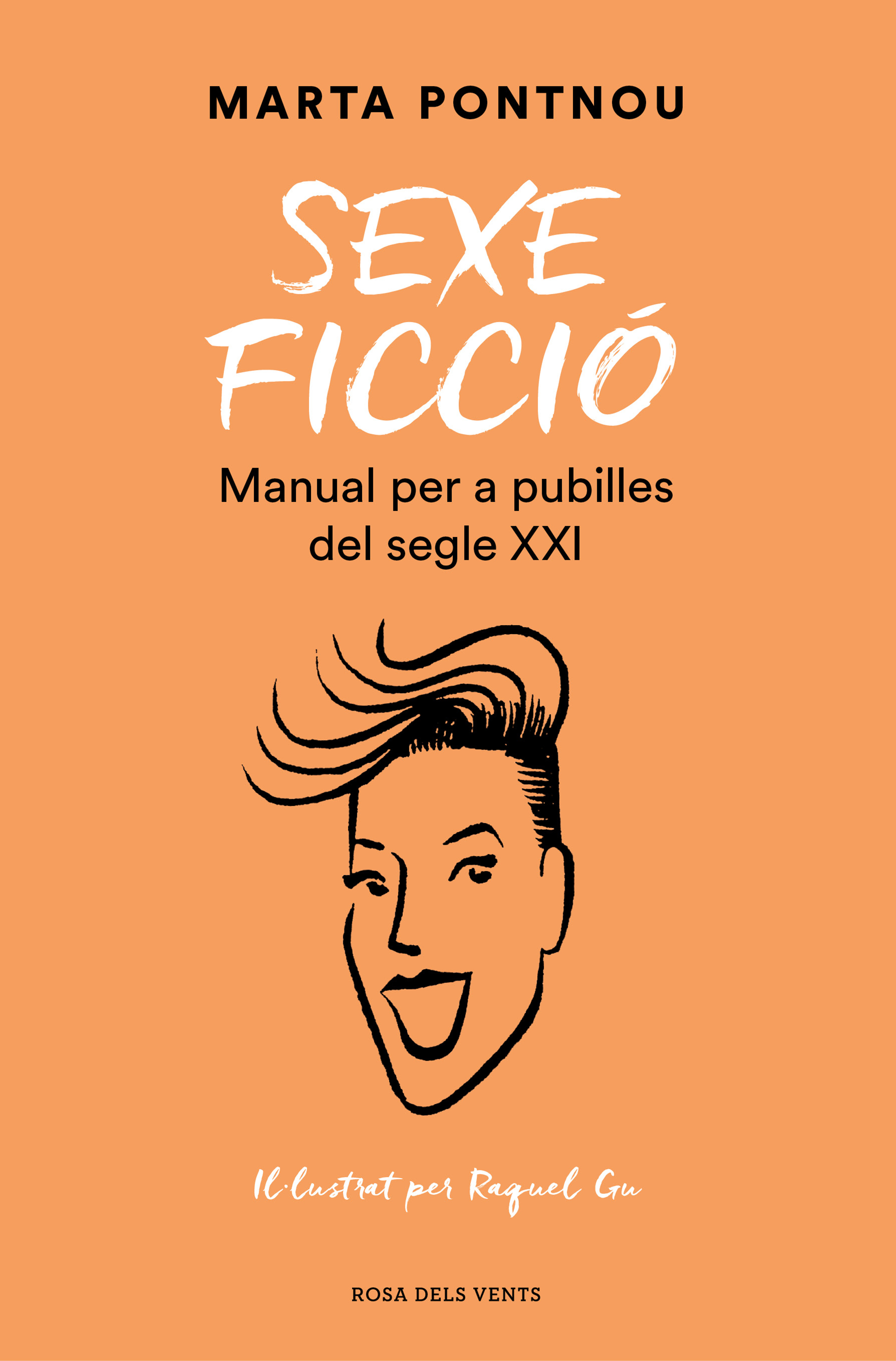 Sexe ficció. Manual per a pubilles del segle XXI