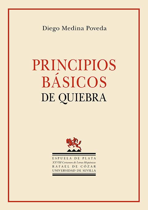 Principios básicos de quiebra. XXVIII Certamen de Letras Hispánicas Rafael de Cózar